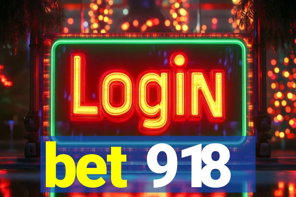 bet 918